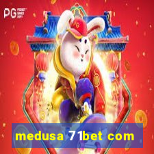 medusa 71bet com